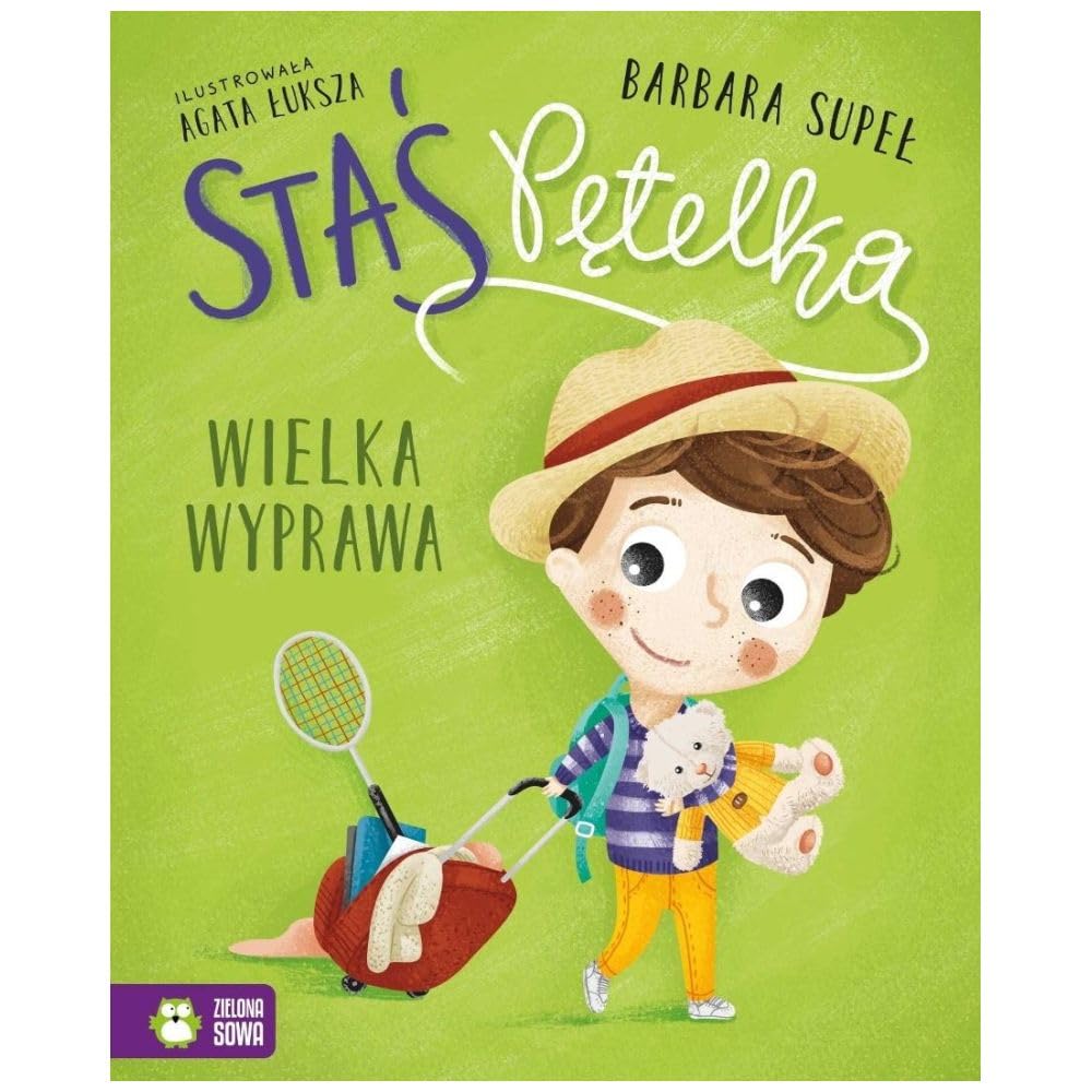 Staś Pętelka. Wielka wyprawa