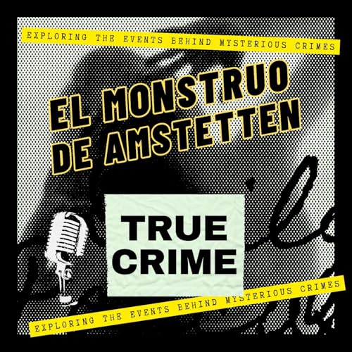 EP. 2x01 EL MONSTRUO DE AMSTETTEN