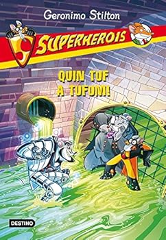 Superherois 10. Quin tuf a ...