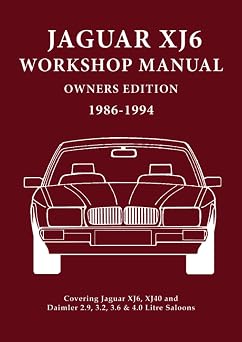 Jaguar XJ6 Workshop Manual Owners Edition 1986-1994