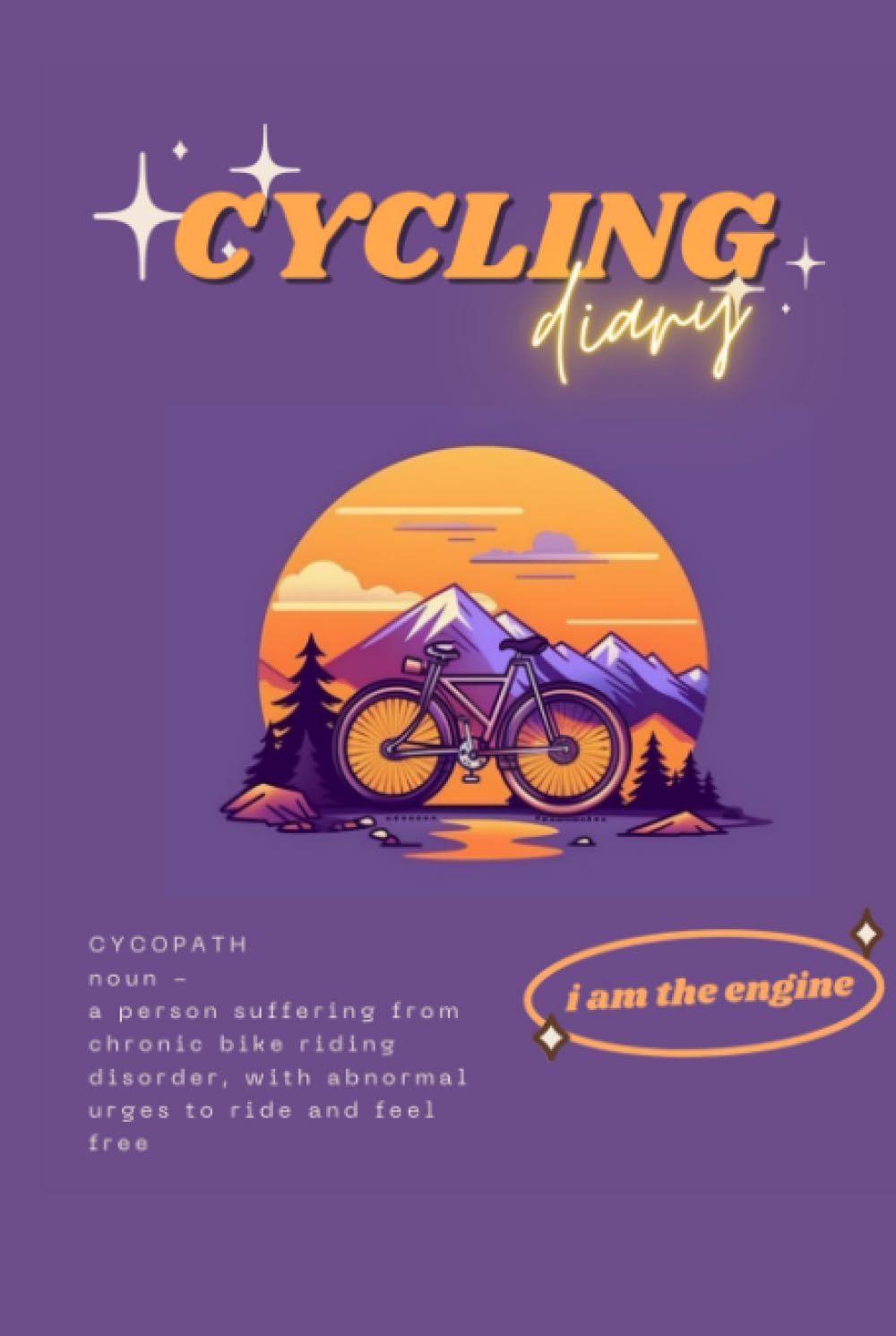 CYCLING DIARY: journal for keeping up with training progress for bicyclists