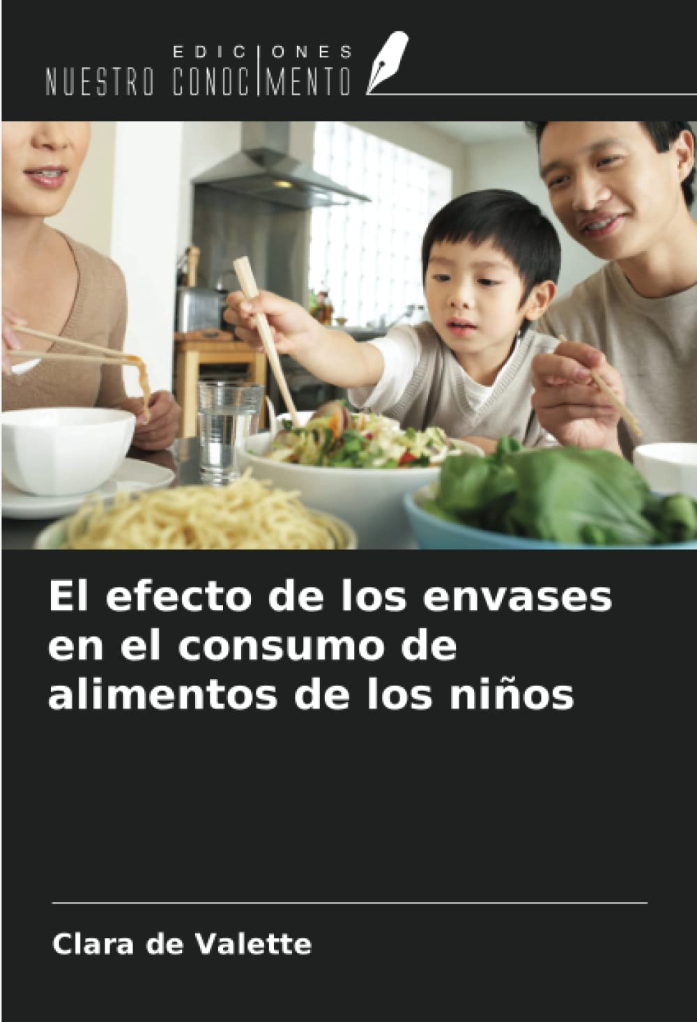 El efecto de los envases en el consumo de alimentos de los niños