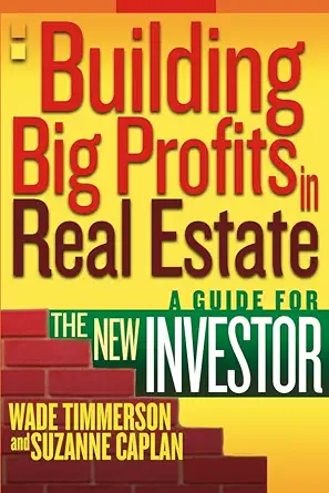 Building Big Profits in Real Estate: A Guide for The New Investor book cover