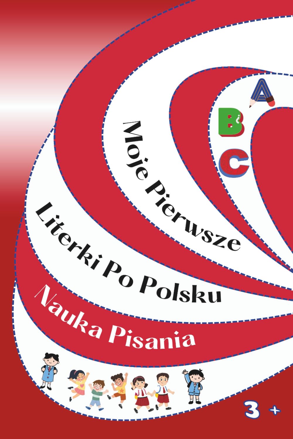 Moje Pierwsze Literki Po Polsku - Nauka Pisania