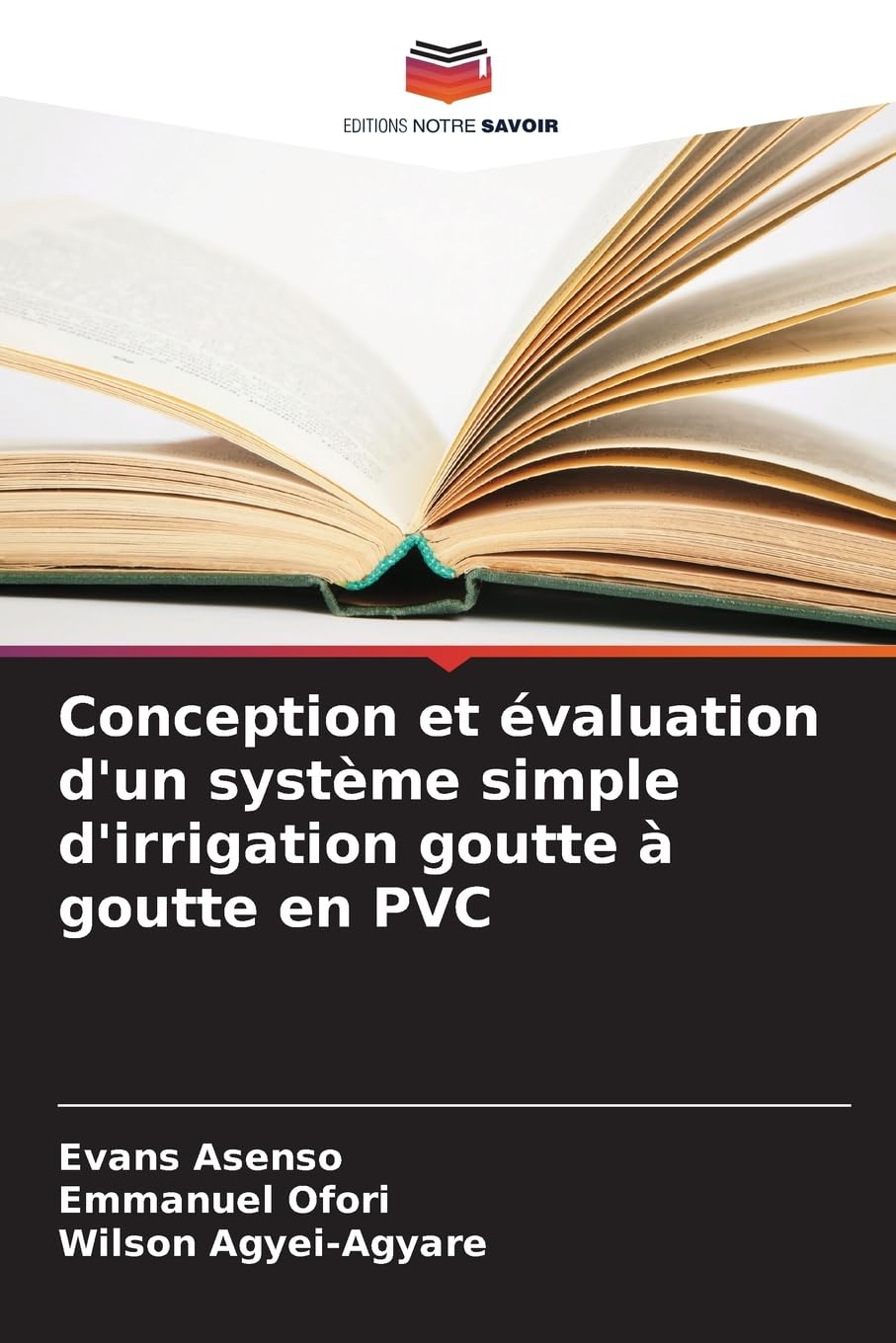 Conception et évaluation d'un système simple d'irrigation goutte à goutte en PVC