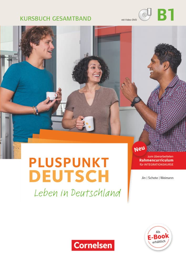 Pluspunkt Deutsch B1: Gesamtband - Allgemeine Ausgabe - Kursbuch mit interaktiven Übungen auf scook.de: Leben in Deutschland. Mit PagePlayer-App inkl. Materialien