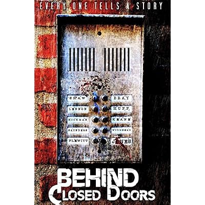 Behind Closed Doors