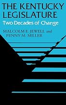 The Kentucky Legislature: Two Decades of Change