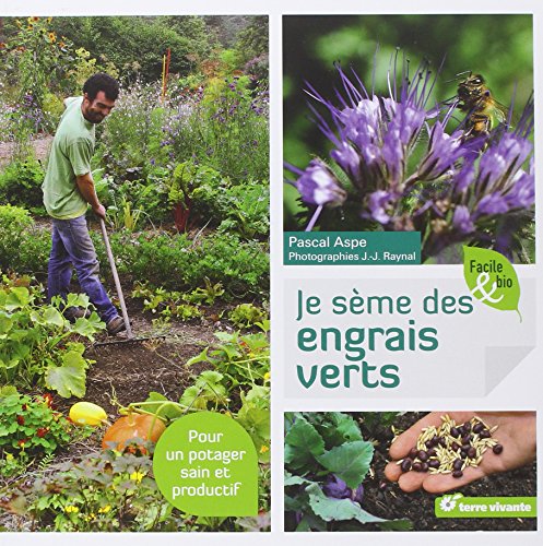 Télécharger Je sème des engrais verts PDF Ebook En Ligne