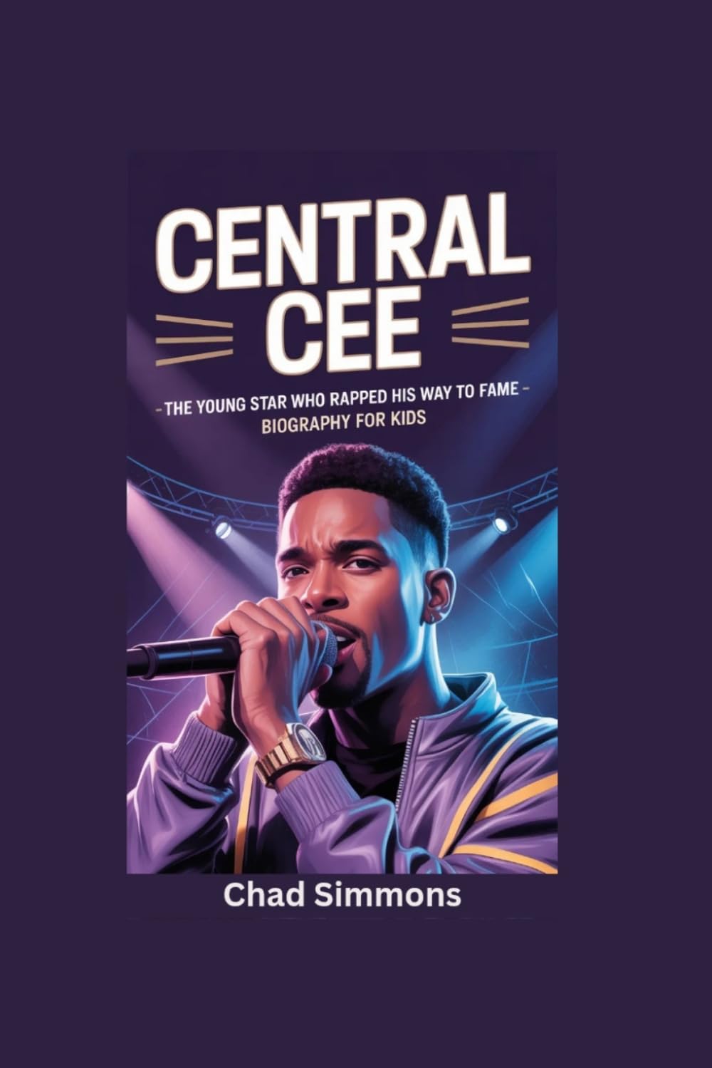 CENTRAL CEE: The Young Star Who Rapped His Way to Fame- Biography for kids
