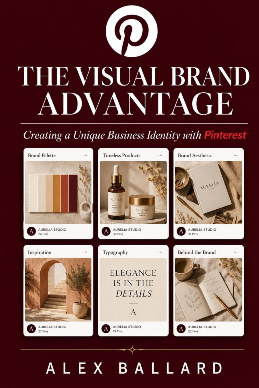 The Visual Brand Advantage: Creating a Unique Business Identity with Pinterest