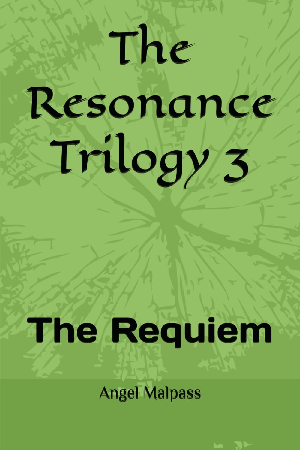 The Resonance Trilogy: The Requiem