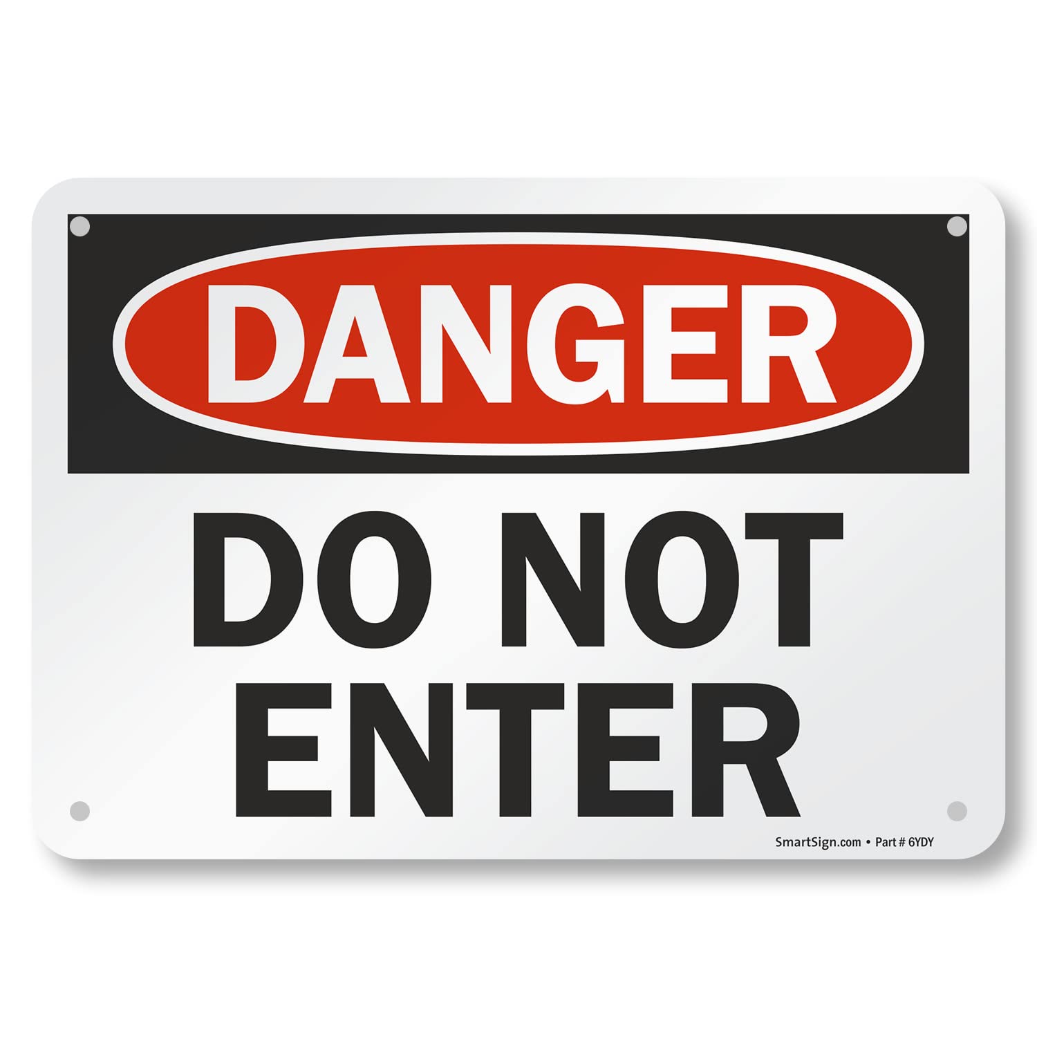 SmartSign "Danger - Do Not Enter" Sign | 7" x 10" Aluminum
