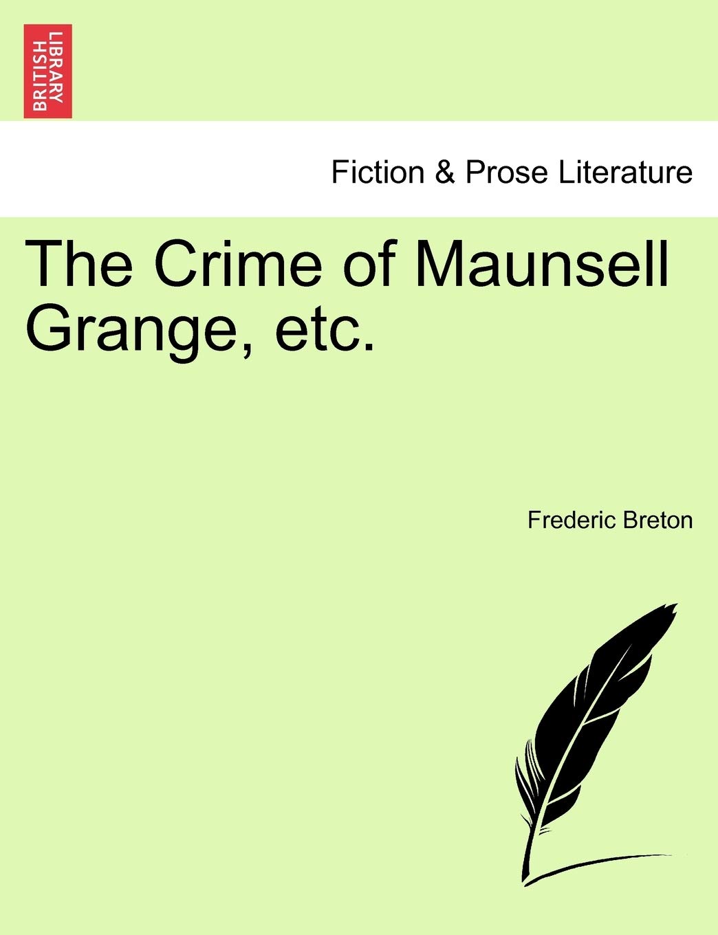 The Crime of Maunsell Grange, Etc.