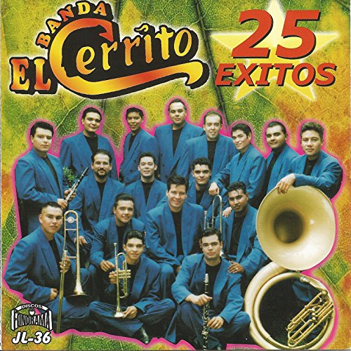 25 Éxitos Bande El Cerrito Digital Music