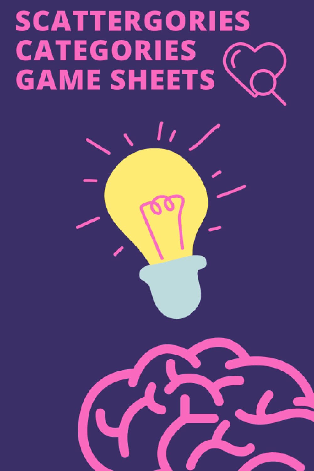 Scattergories Categories Game Sheets: Refill Paper Sheets for Playing the Classic Scattergories, Scattergories Score Sheets - Handy Size 6x9 inch
