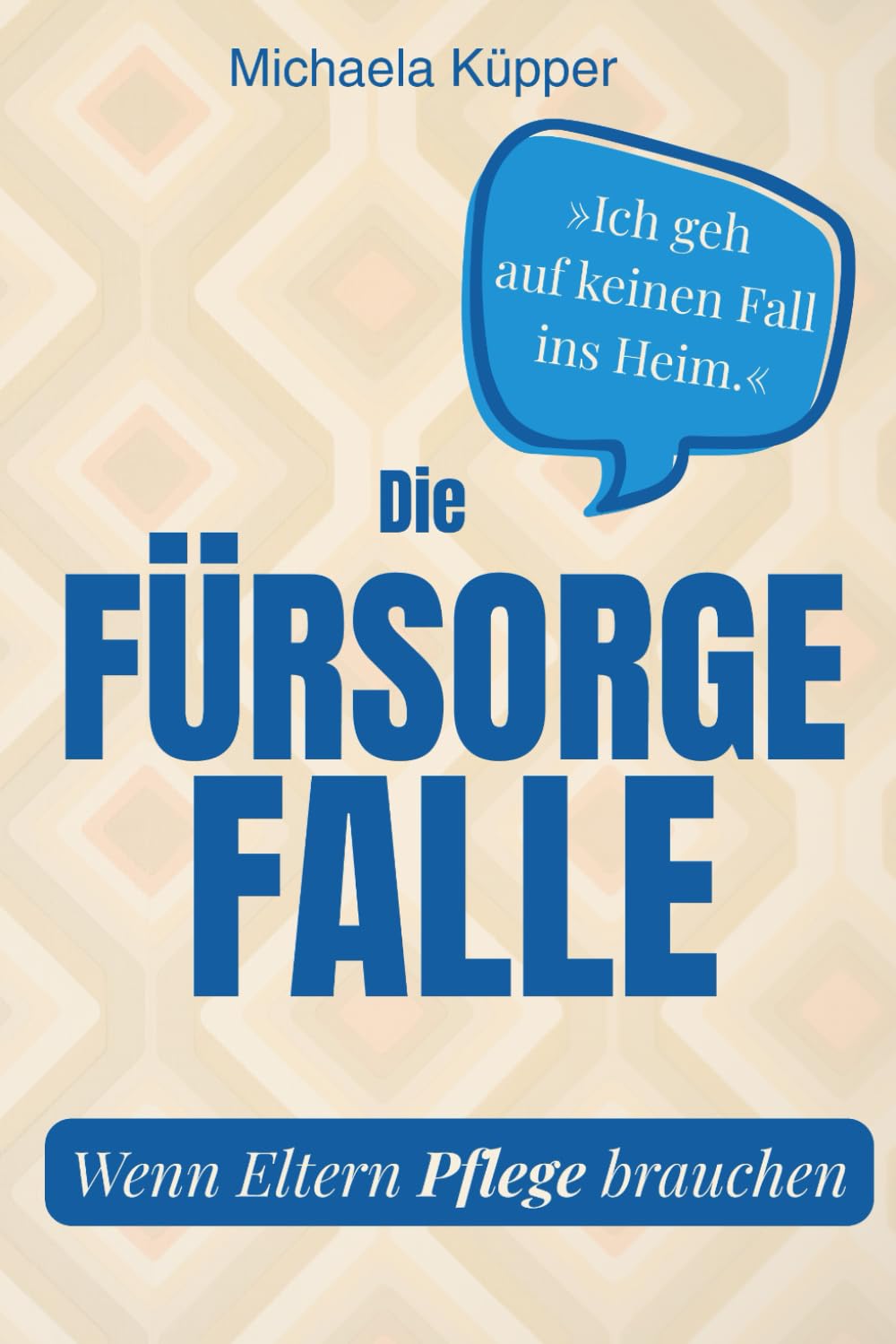 Die Fürsorge-Falle: Wenn Eltern Pflege brauchen