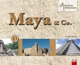 Abenteuer Weltwissen - Maya & Co. (inkl. CD): Sachbuch