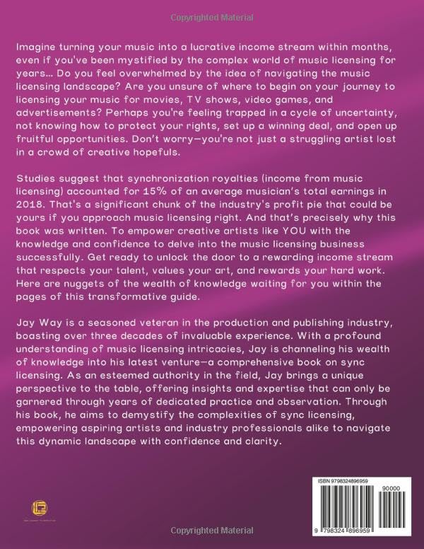 Sync Your Song: A Beginner's Guide to Licensing Your Music for Movies, TV, Videos Games and Advertisements": From Concept to Completion1 image 3