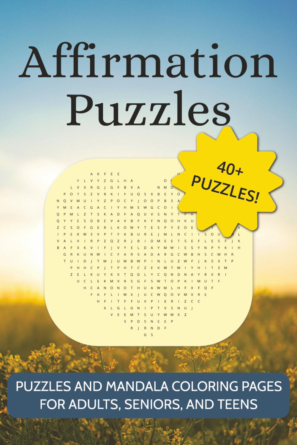 Affirmation Puzzle Book: Word Searches, Crossword Puzzles, Cryptograms, and Mandala Coloring pages with Affirmation and Positivity Theme | 6x9 inches ... … Gift for Vacations, Holidays and Free Times