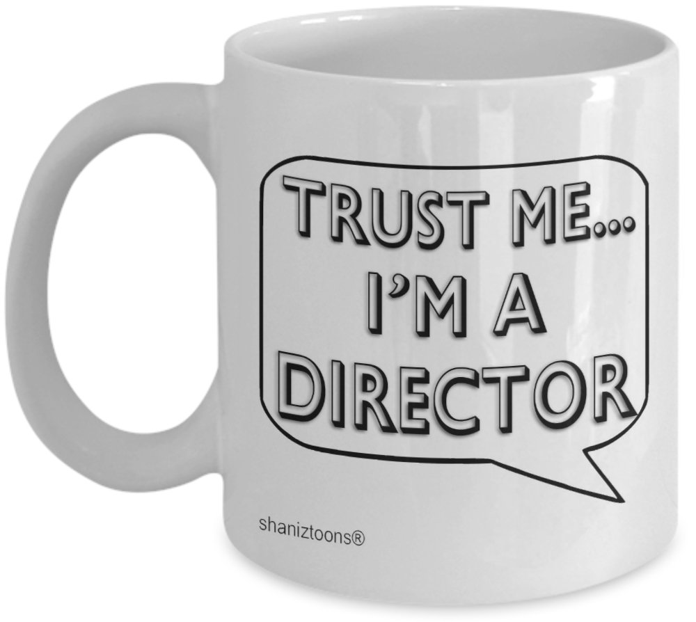 Trust Me I'm A Director Gift Mug