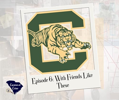 Episode Six: With Friends Like These