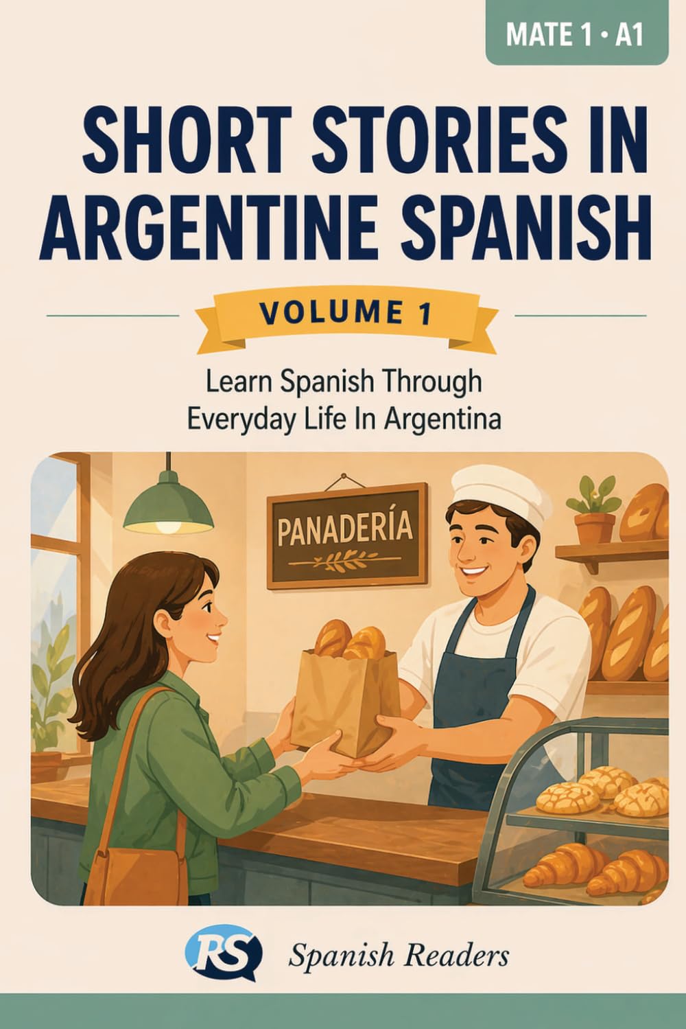 Short Stories in Argentine Spanish Volume I: 5