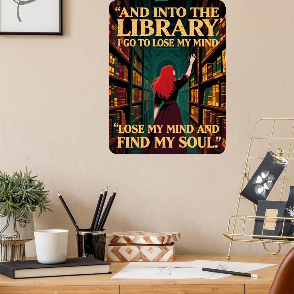 Girl In Library Lose Mind Find Soul Tin Sign, 8x12 Inch