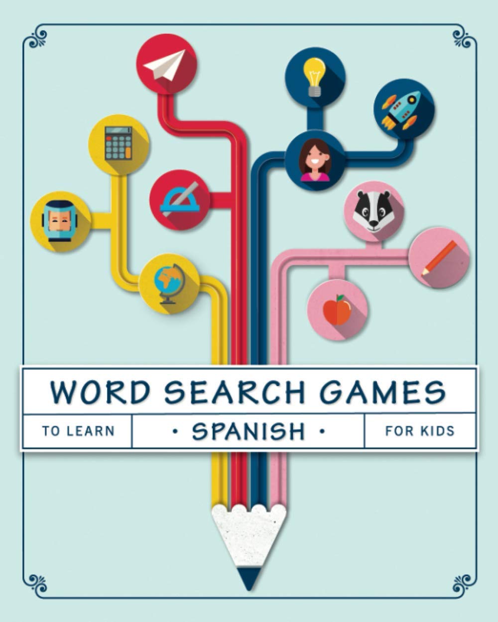 Word Search Games to Learn Spanish For Kids: Puzzles to Learn Spanish for  Kids Ages 8-10 : James de la Vega, Sofia: Amazon.de: Bücher
