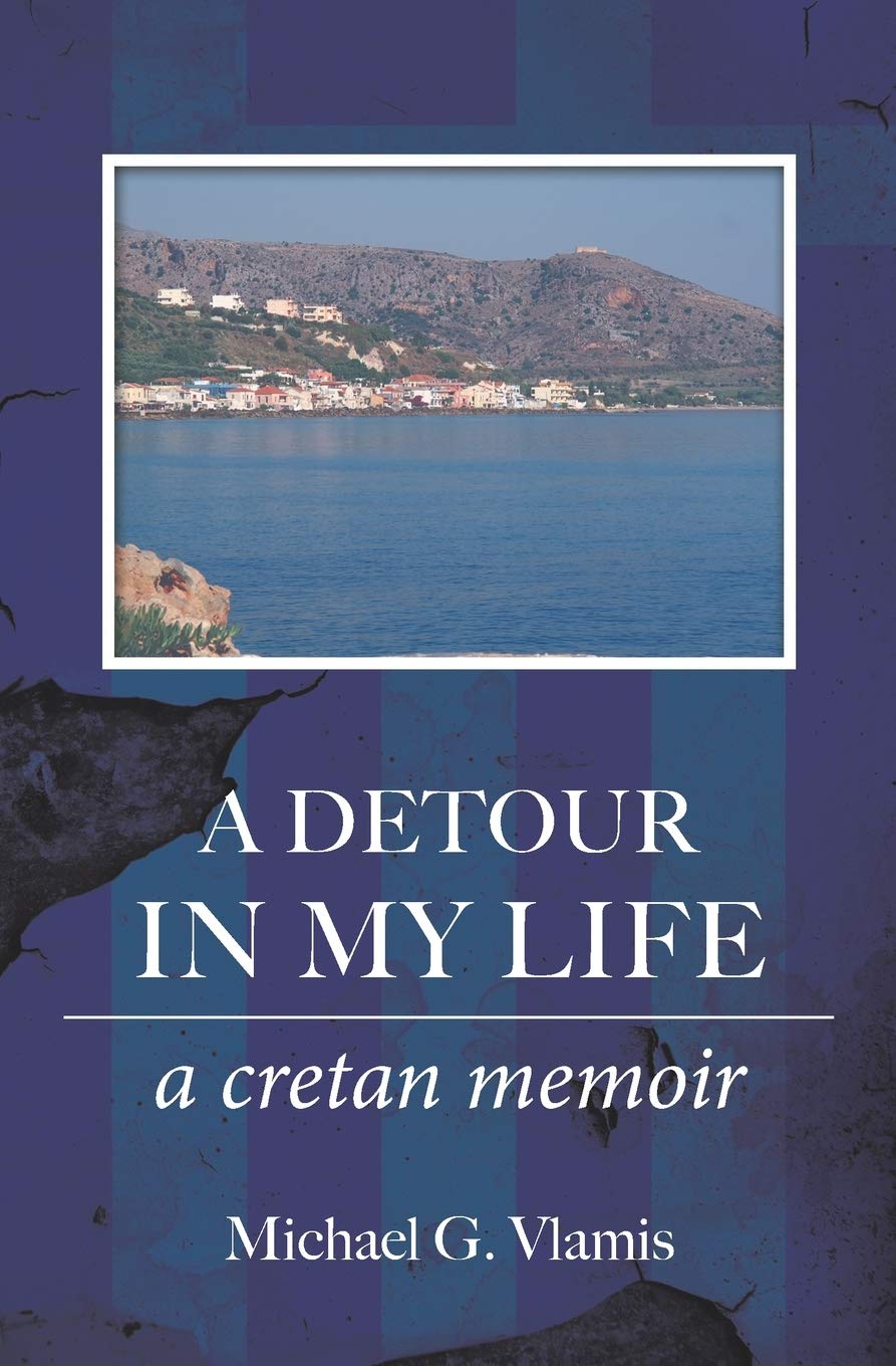 A Detour in My Life: A Cretan Memoir