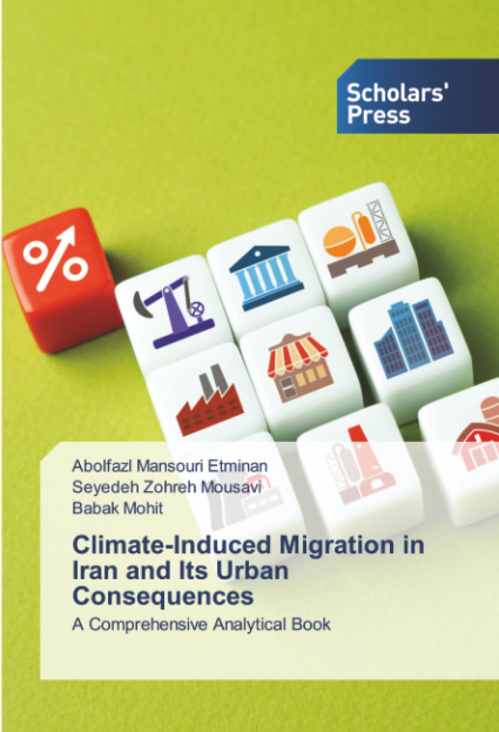 Climate-Induced Migration in Iran and Its Urban Consequences: A Comprehensive Analytical Book