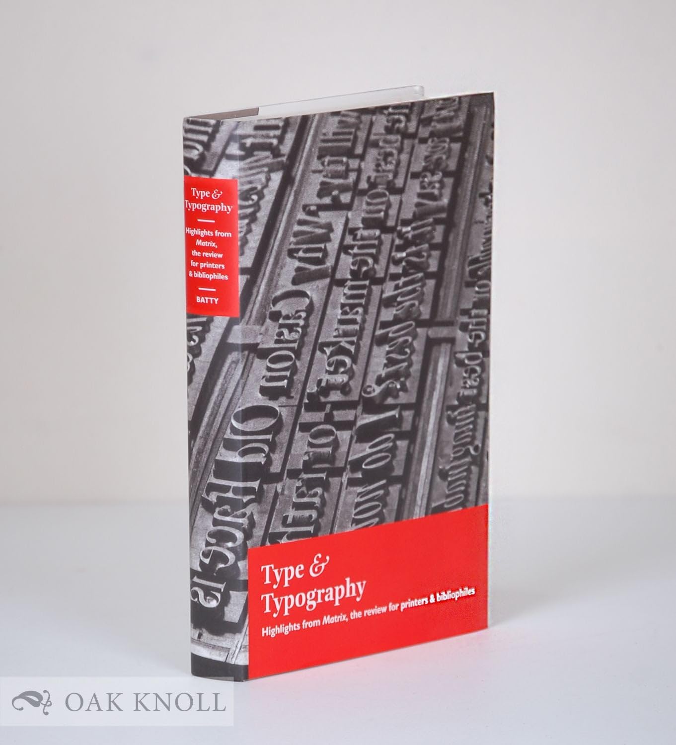 Buy Type & Typography: Highlights From Matrix: Highlights from "Matrix", the Review for Printers and Bibliophiles — BookShops.in