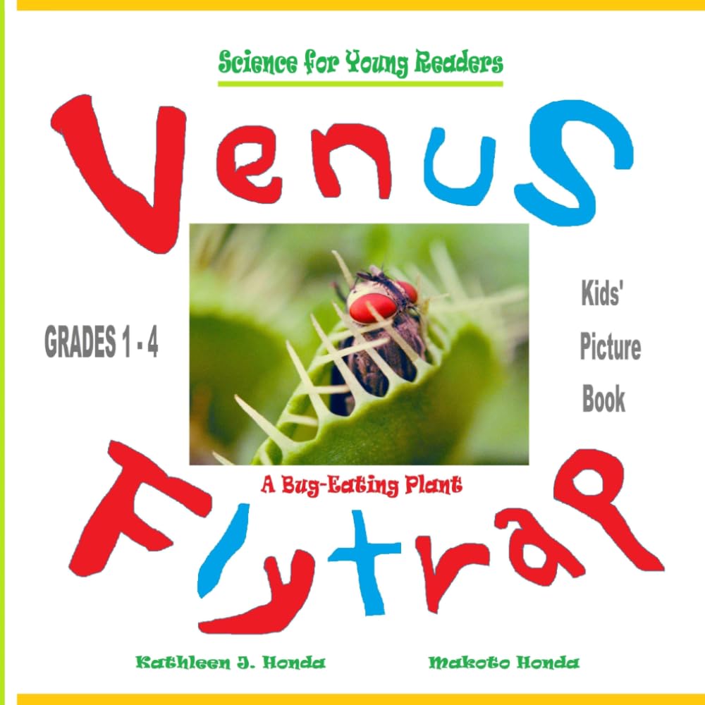 Venus flytrap - A Bug-Eating Plant: Science for Young Readers
