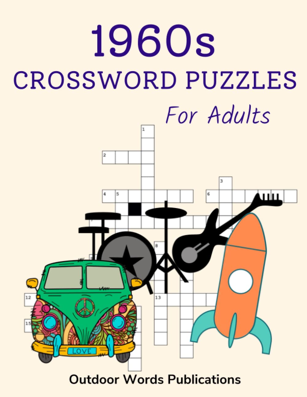 1960s Crossword Puzzles For Adults: Challenging Puzzle Book About The 1960s