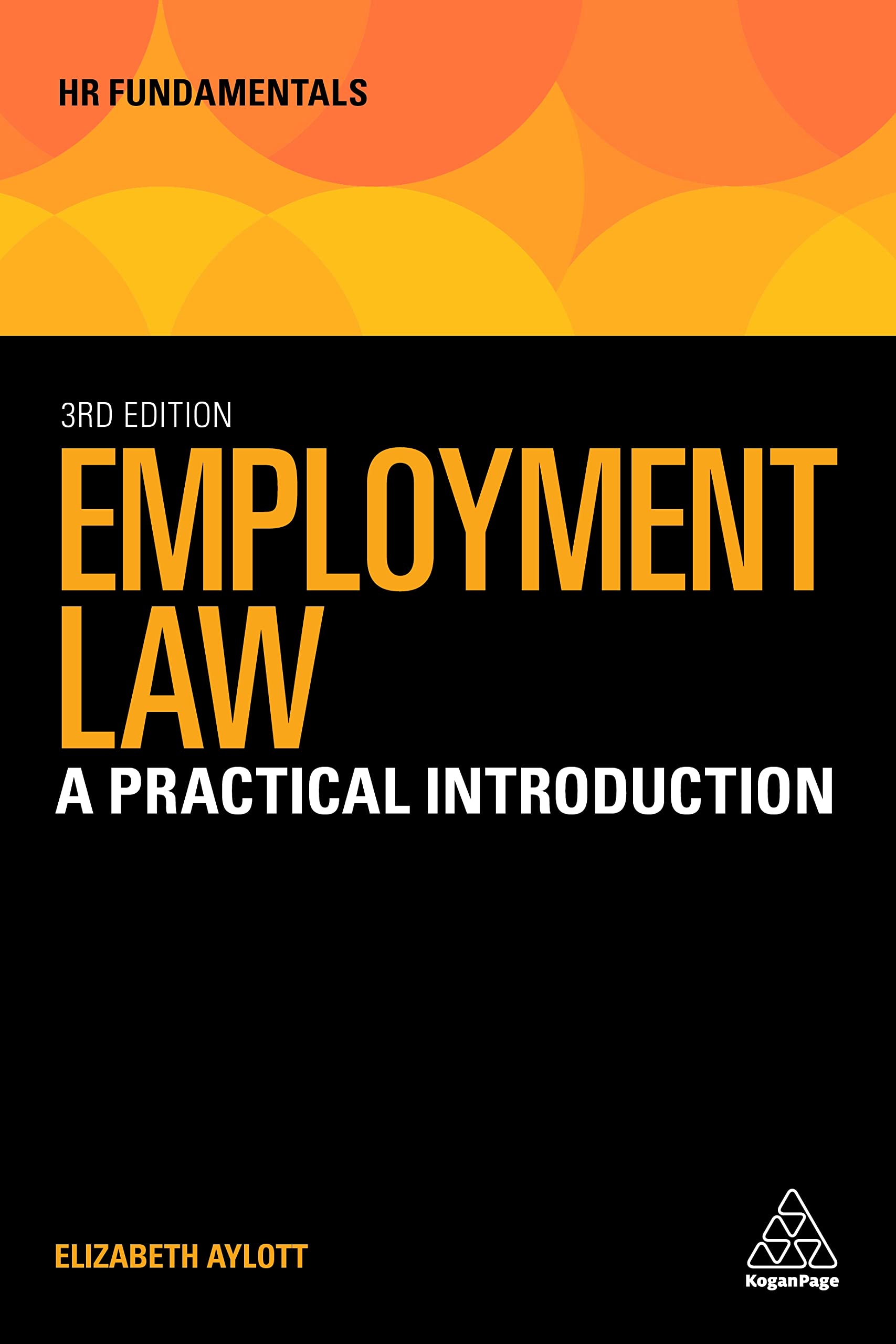 Buy Employment Law: A Practical Introduction: 21 (HR Fundamentals) — BookShops.in