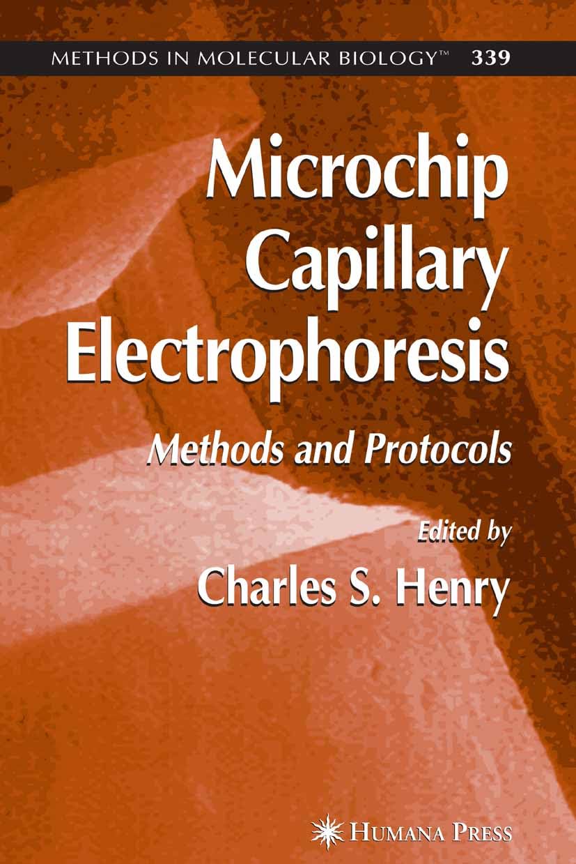 Microchip Capillary Electrophoresis: Methods and Protocols (Methods in Molecular Biology Book 339) (English Edition)