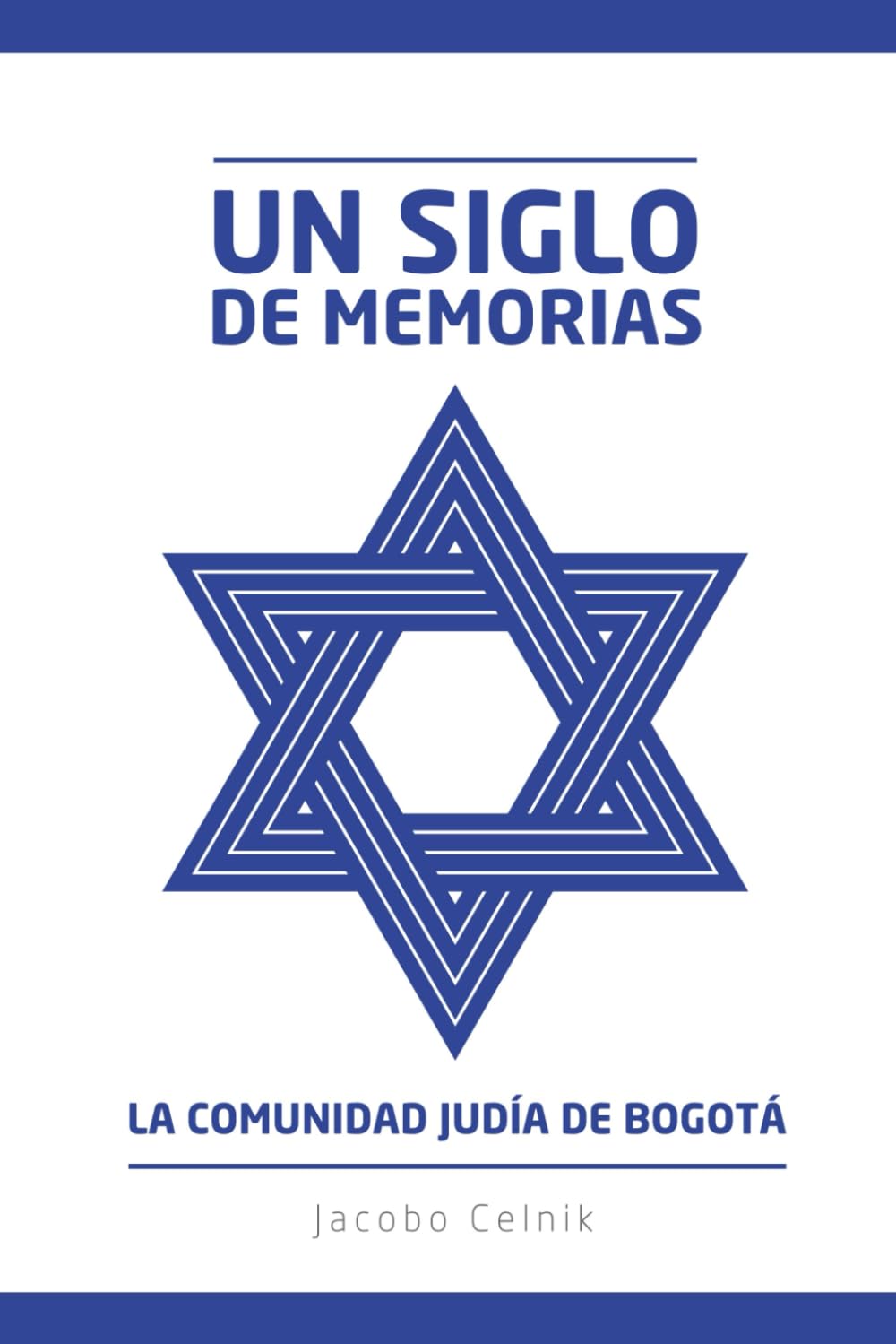 Un siglo de memorias: La Comunidad Judía de Bogotá