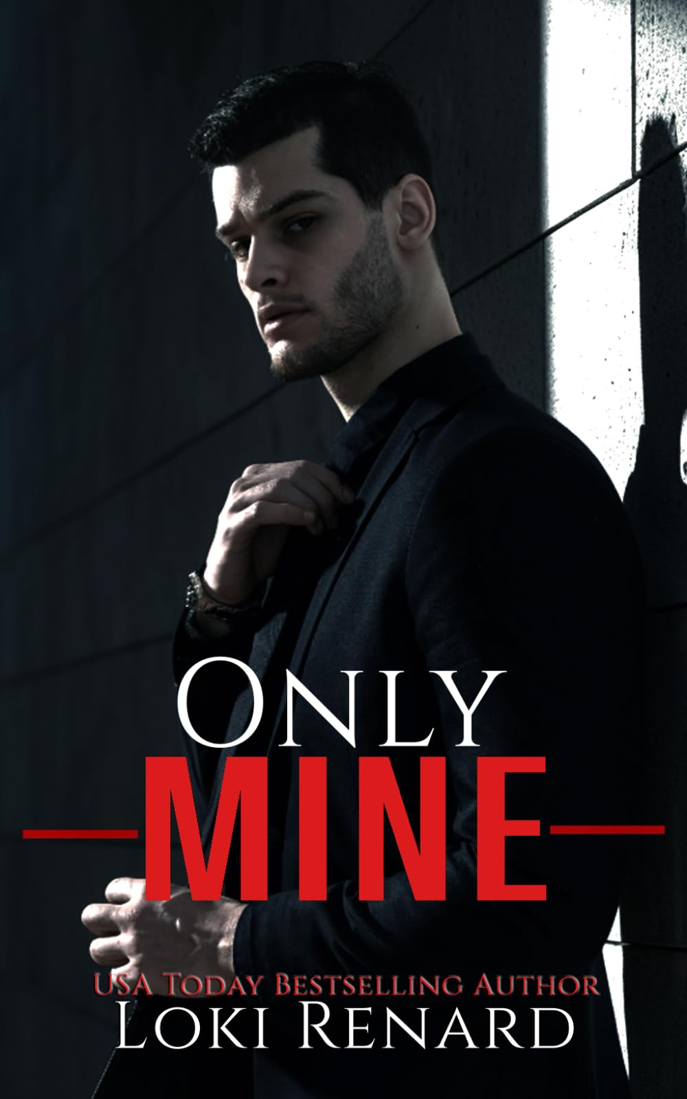 Only Mine: A Dark Stalker Romance