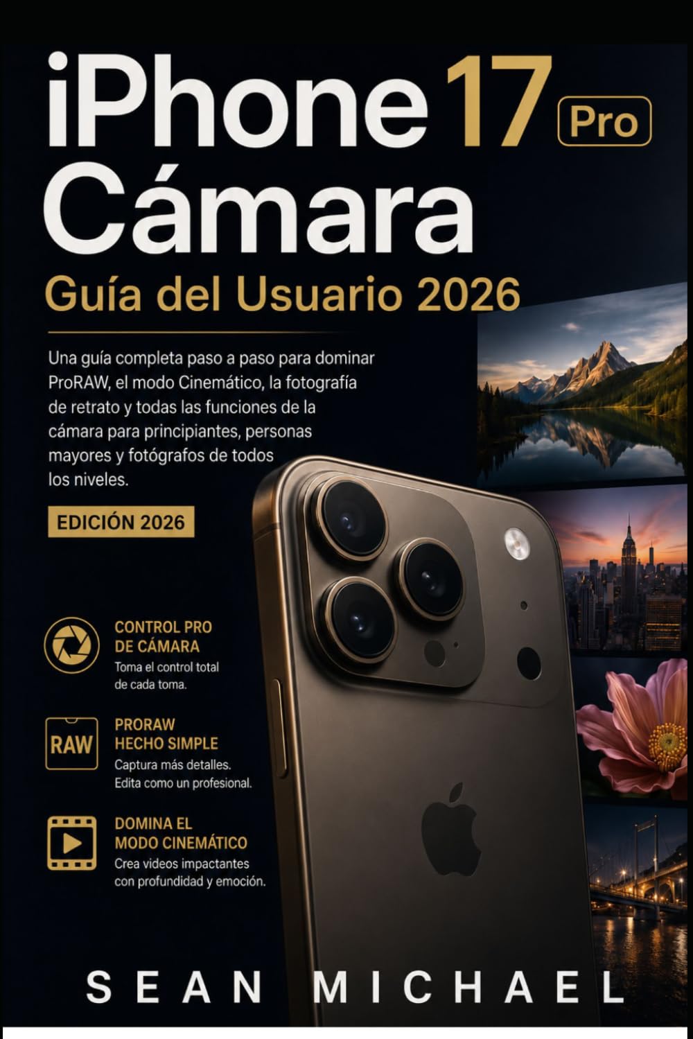 iPhone 17 Pro Guía del Usuario de la Cámara 2026