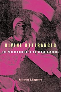 Divine Utterances: The Performance of Afro-Cuban Santeria - coolthings.us