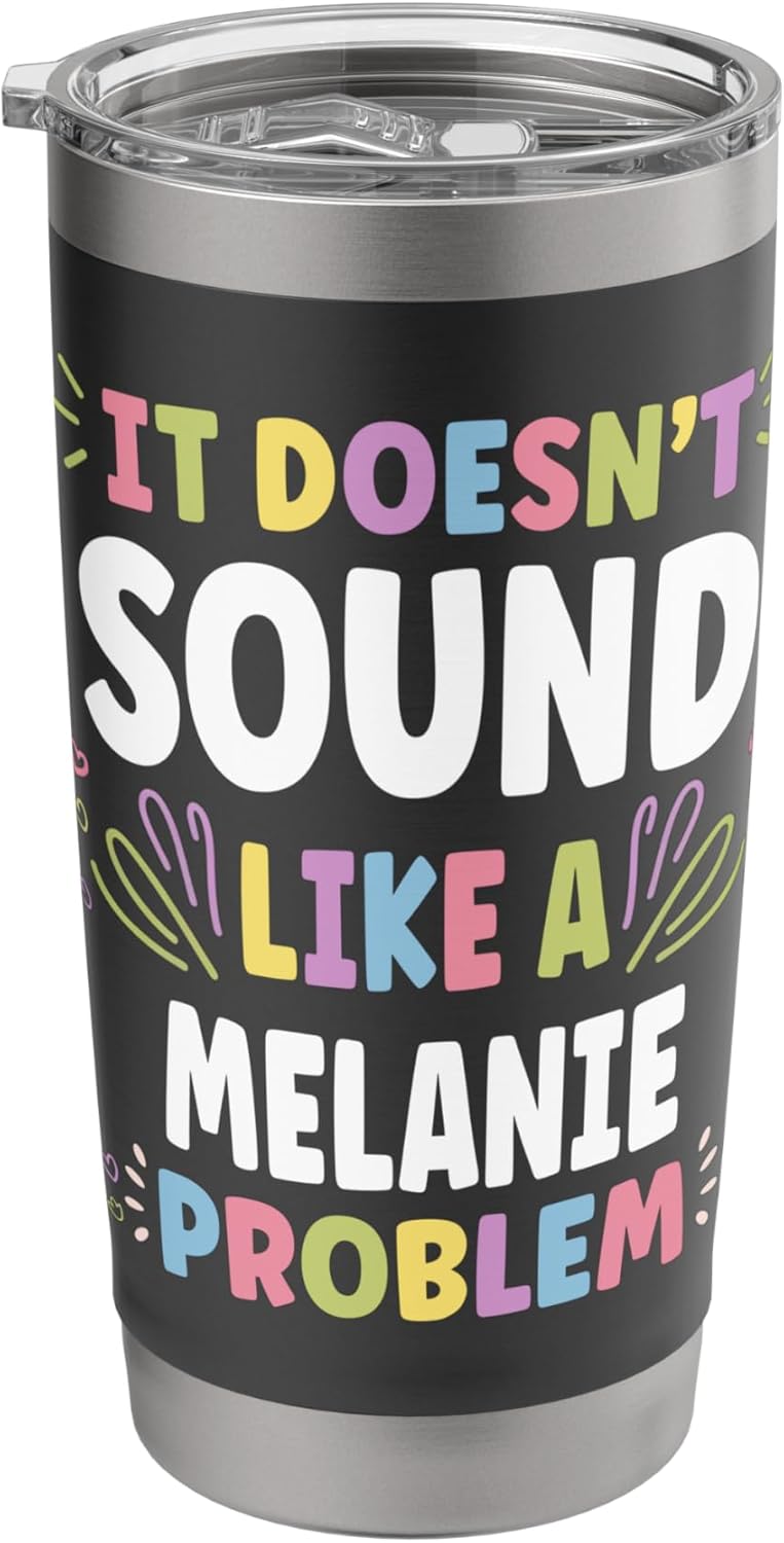 MELANIE Personalized Women’s Gift Custom MELANIE Stainless Steel Insulated Tumbler
