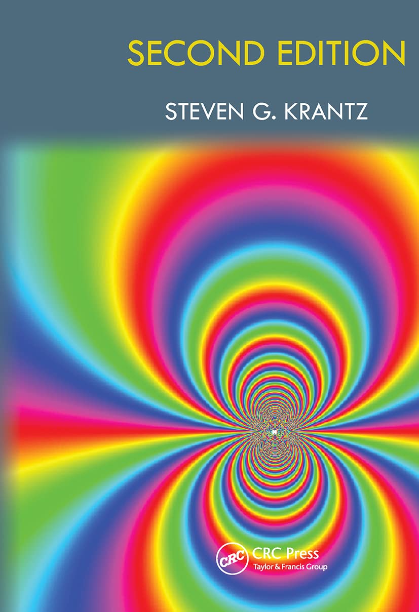 Complex Variables: A Physical Approach with Applications (Textbooks in Mathematics)