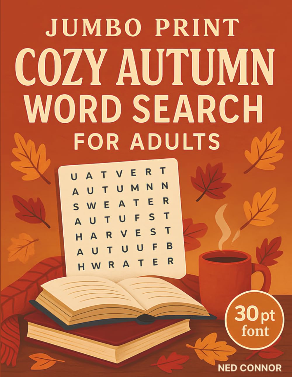 Jumbo Print Cozy Autumn Word Search: Extra Large Print Puzzles for Relaxation, Focus, and Memory for Adults and Seniors