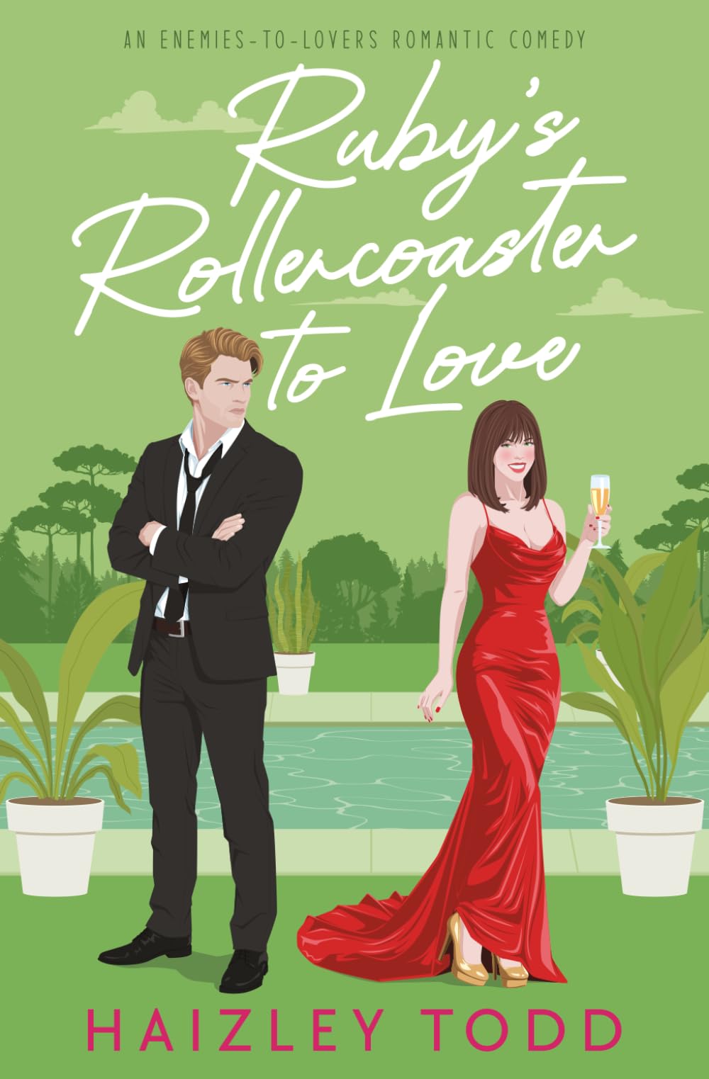 Ruby's Rollercoaster to Love: An Enemies-to-Lovers Romantic Comedy (Kisses & Catastrophes)