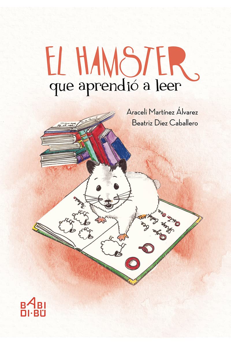 El hamster que aprendió a leer: 1 (Siete Suricatos)