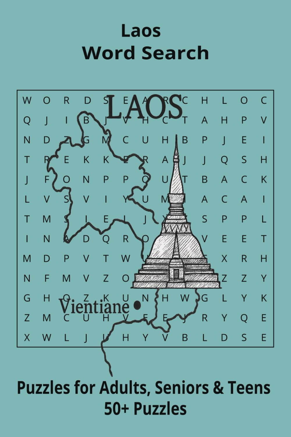 Country Laos Word Searches: Puzzle Book (6x9”, 111 pages, 50+ Puzzles,… Gift for ;Travellers, Study, during Vacation, Holiday or Time to Relax
