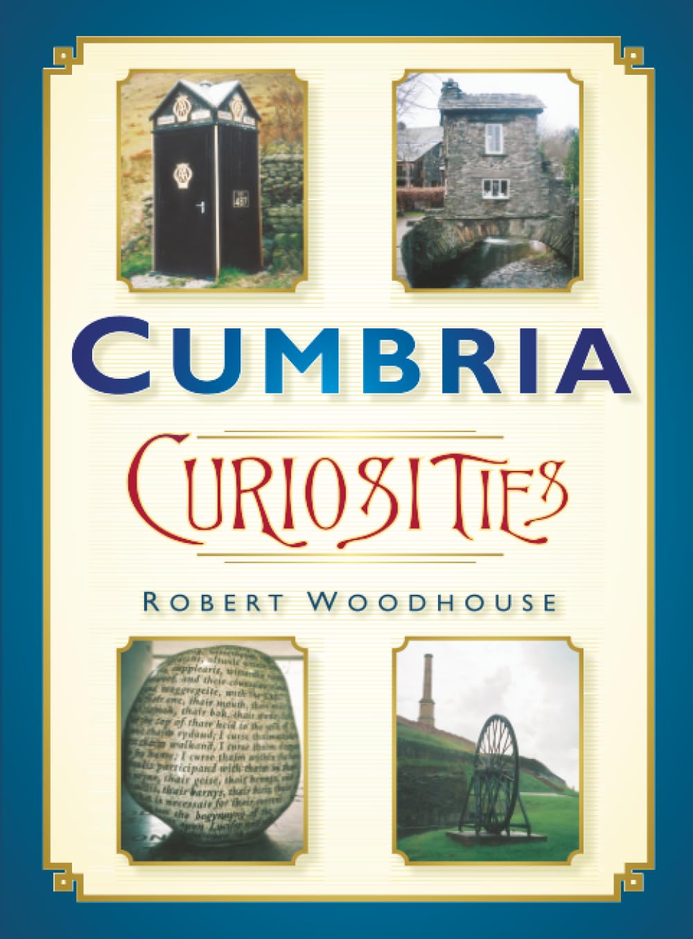 Cumbria Curiosities