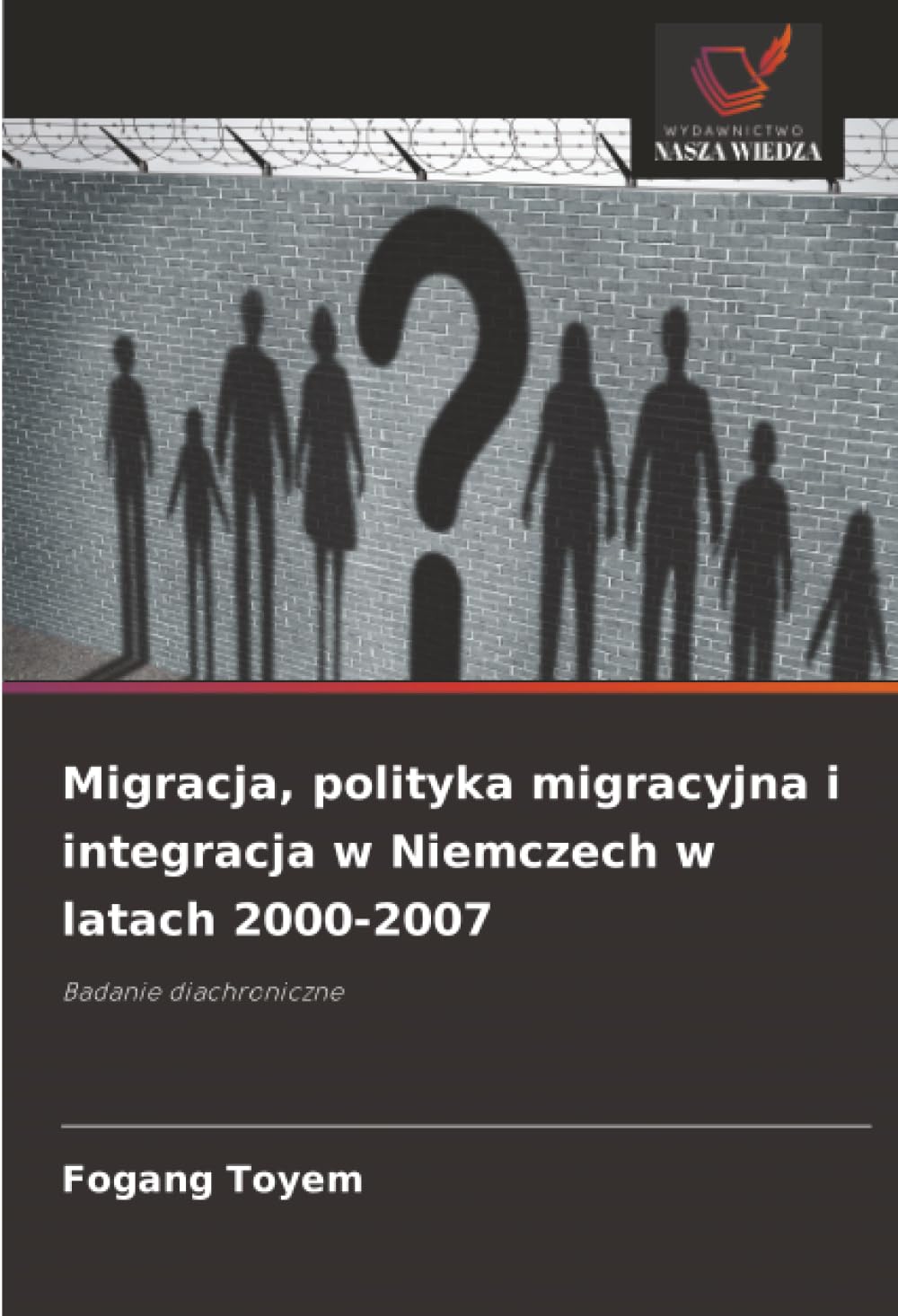 Migracja, polityka migracyjna i integracja w Niemczech w latach 2000-2007: Badanie diachroniczne
