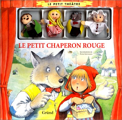 Le Petit Chaperon rouge (livre+marionnette) [French] 2700049616 Book Cover