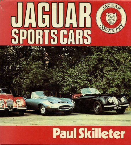 Jaguar Sports Cars (A Foulis motoring book) by Paul Skilleter
